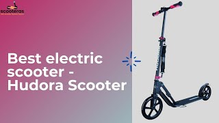 Best electric scooter  Hudora Scooter  Scooteras [upl. by Lleinnad905]