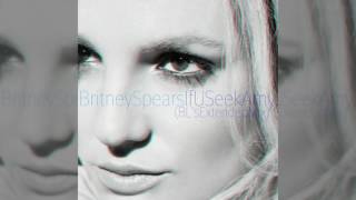 Britney Spears  If U Seek Amy BLs Extended Mix [upl. by Merril231]