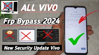 ALL Vivo Frp Bypass New Security Update 2024  Without Pc [upl. by Eggett]