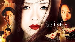 Memoirs of a Geisha 2005 Movie  Zhang Ziyi Ken Watanabe amp Michelle Yeoh  Review amp Facts [upl. by Demp842]