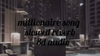 millionaire honey singh song slowed reverb  8d audio like 3daudio music 8daudio [upl. by Asilad347]