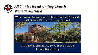 Induction Service of Rev Reuben Edmonds at All Saints Floreat Uniting Church 21st October 2023 [upl. by Reace]