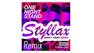 B  Brave  One Night Stand Ft Sevn Alias Styllax Hardstyle Remix [upl. by Hilbert]