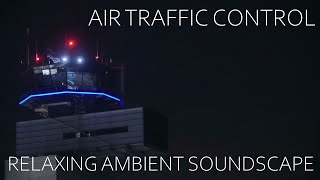 Relaxing Ambient Soundscape  Air Traffic Control  Airport RunwayAviation Radio Chatter  Ambience [upl. by Hibbitts]