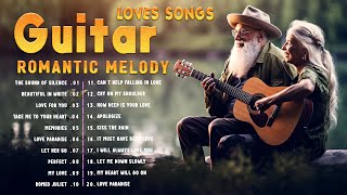 💖 Best Guitar Love Songs Collections 2023 ♥️ Beautiful Romantic Guitar Music For Your Soul and Heart [upl. by Enomsed]