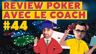 REVIEW POKER AVEC LE COACH 44 [upl. by Nohtiek]