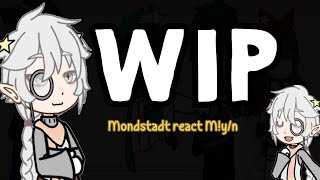 mondstadt react Myn  introdução  Wip [upl. by Nuahsad]