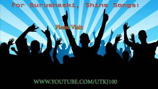 Burushaski song by Rahim Ullah Khulto Meenamwmv [upl. by Nevag109]