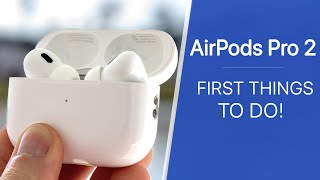 AirPods Pro 2  First 14 Things To Do [upl. by Ynner660]