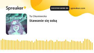 Stawanie się sobą [upl. by Alfie]