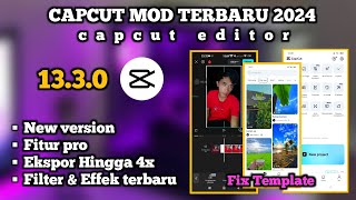 Capcut mod apk pro terbaru 2024  Capcut pro 1320 v2  New update  Edit video [upl. by Hilaria]