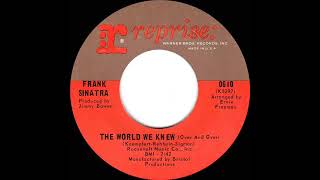 1967 HITS ARCHIVE The World We Knew Over And Over  Frank Sinatra mono 451 AC [upl. by Anisamot]