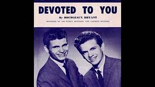 DEVOTED TO YOU EVERLY BROTHERS 2024 MIX [upl. by Kery]