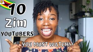 10 ZIMBABWEAN YOUTUBERS YOU MUST WATCH [upl. by Treblah]