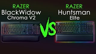 Razer Huntsman Elite vs Razer BlackWidow Chroma V2 [upl. by Idnal]