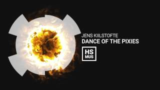 Jens Kiilstofte  Dance of the Pixies [upl. by Ahsenad]