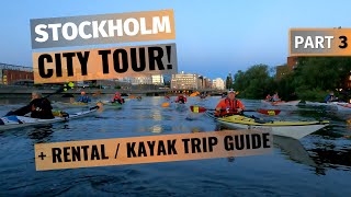 Stockholm evening kayaking  Info on city routes amp kayak rental Stockholmsnatta paddle event 33 [upl. by Bridie597]