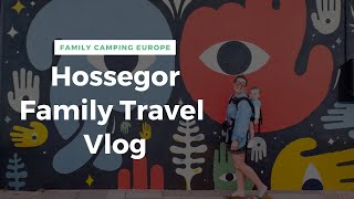 Hossegor Vlog  Family Travel In Landifornia  Lets Explore The Lake The Beach and The Town [upl. by Notnad317]