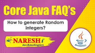 How to generate Random integers  Core Java Interview Questions  Naresh IT [upl. by Oliy]