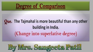 Degree of Comparison l Changing Comparative Degree into Superlative Degree [upl. by Yrallih608]