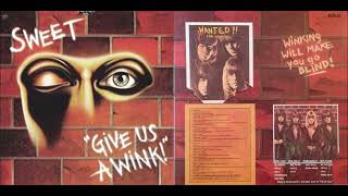 The Sweet 1976  Give Us A Wink vinylrip [upl. by Bill]