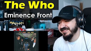 THE WHO  Eminence Front  FIRST TIME REACTION [upl. by Regor984]