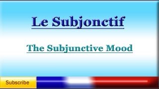 French Lesson 77  LEARN FRENCH  SUBJUNCTIVE MOOD  Le Subjonctif [upl. by Anicnarf]