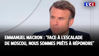 Emmanuel Macron  quotface à lescalade de Moscou nous sommes prêts à répondrequot [upl. by Bower]