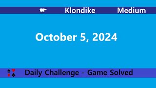 Microsoft Solitaire Collection  Klondike Medium  October 5 2024  Daily Challenges [upl. by Byrom]