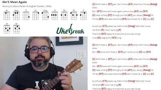 Well Meet Again  Vera Lynn  UkulelePlayAlong [upl. by Wallraff]