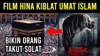 HARUSKAH SEPERTI INI Sutradara Kehabisan Ide Bikin Film Nyeleneh Hina Sholat dan Kiblat [upl. by Gavin393]