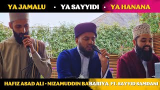 Ya Hanana  Ya Jamalu amp Ya Sayyidi  Beautiful clip  Hafiz Mohammed Asad Ali amp Nizamuddin Babariya [upl. by Aneez]