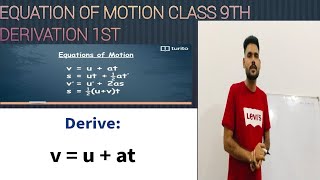 KINEMATICSEQUATION OF MOTION 1ST DERIVATION BY SAHIL SIR [upl. by Ikim]