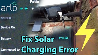 How to Fix Arlo Solar Panel Charging Error [upl. by Sykleb309]