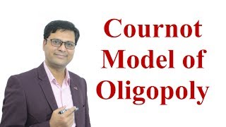 Cournot Model of Oligopoly in Hindi [upl. by Jaycee]