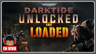 ✅ACTUALIZACION Y MISIONES  UNLOCKED AND LOADED WARHAMMER 40k DARKTIDE [upl. by Reade]