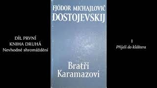 Fjodor Michajlovič Dostojevskij 1821–1881 BRATŘI KARAMAZOVI 1880 – III audiokniha [upl. by Gnok]