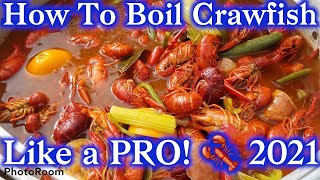 How To Boil Louisiana Crawfish Like A PRO Complete Recipe 2021 🦀 🦐🔥 [upl. by Leifer]