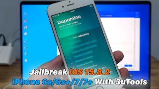 How To Jailbreak iOS 1582 iPhone 6s6s77 With 3uTools Dopamine [upl. by Nauqad]