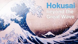 Hokusai beyond the Great Wave [upl. by Judi]