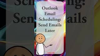 Outlook Email Scheduling Send Emails outlooktips windowstips shorts [upl. by Ronen]