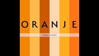 Oranje [upl. by Uah]