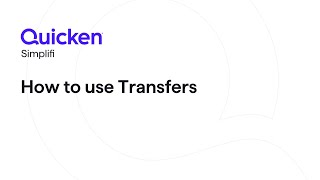 Quicken Simplifi  How to Use Transfer [upl. by Alethea]