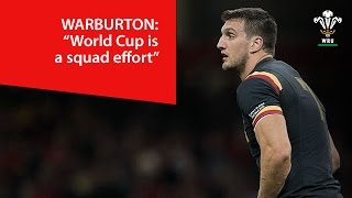 Sam Warburton quotWorld Cup is a squad effortquot  WRU TV [upl. by Monney621]