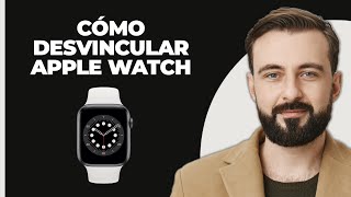 Cómo desemparejar el Apple Watch [upl. by Nelie]