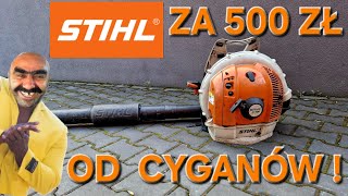 STIHL OD CYGANÓW ZA 500 zł ➡️ KUPIŁEM NA GIEŁDZIE ➡️ TEST ➡️ Dmuchawa STIHL BR500 [upl. by Ise]