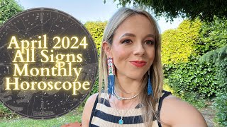 APRIL 2024 HOROSCOPE ALL SIGNS A GameChanging Month [upl. by Brianna]