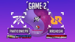 FNATIC ONIC PH vs RRQ HOSHI GAME 2 PHILIPPINES vs INDONESIA  ESL SNAPDRAGON PRO SERIES [upl. by Perlman]