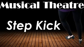 Learn to Dance Musical Theatre  Easy Choreography  Step Kick Step Touch [upl. by Akcimahs]