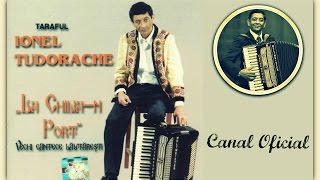 Ionel Tudorache  La Chilian port Colaj album [upl. by Nanny]